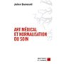Art médical et normalisation du soin