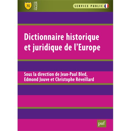 Dictionnaire historique et juridique de l'Europe