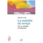 La maladie du temps. Sur la maladie d'Alzheimer