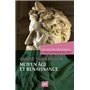 Moyen Âge et Renaissance. Une histoire personnelle et philosophique des arts
