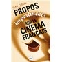 Propos impertinents sur le cinéma français