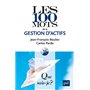 Les 100 mots de la gestion d'actifs