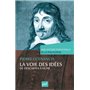 La voie des idées, de Descartes à Hume. Une histoire personnelle de la philosophie