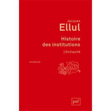 Histoire des institutions. L'Antiquité