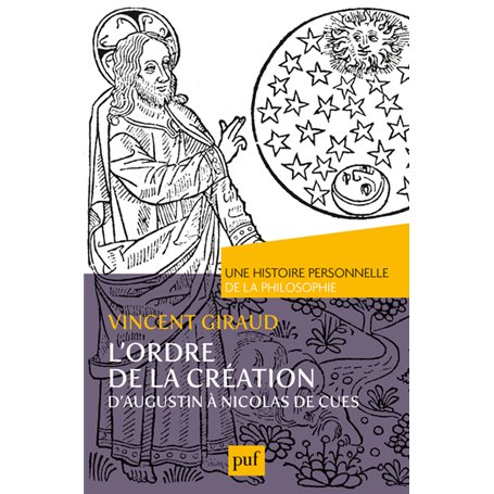 L'ordre de la Création.  Une histoire personnelle de la philosophie