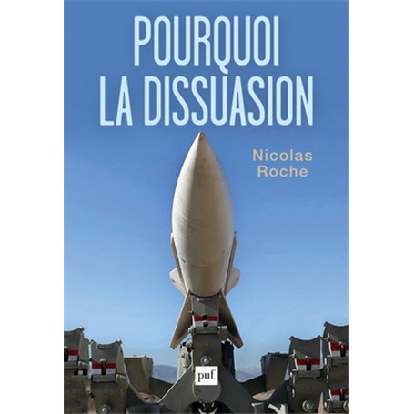 Pourquoi la dissuasion