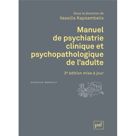 Manuel de psychiatrie clinique et psychopathologique de l'adulte