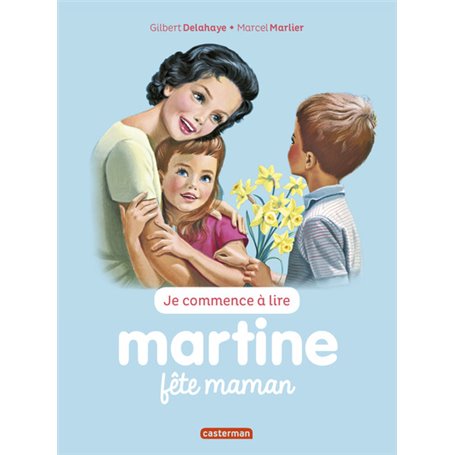 Martine fête maman