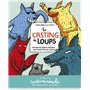 Casterminouche - Le casting de loups