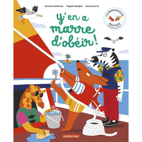 La communication pacifiste - Y'en a marre d'obéir !