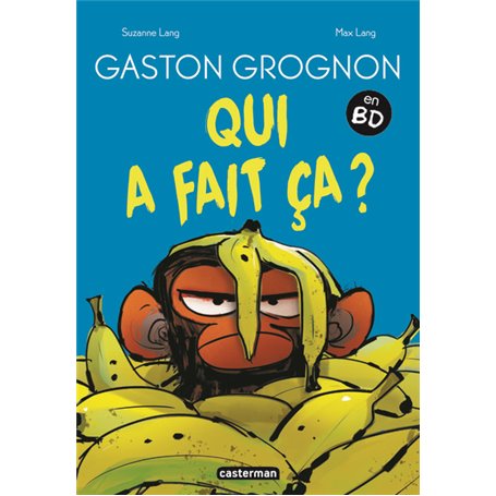 Gaston Grognon en BD - Qui a fait ça ?