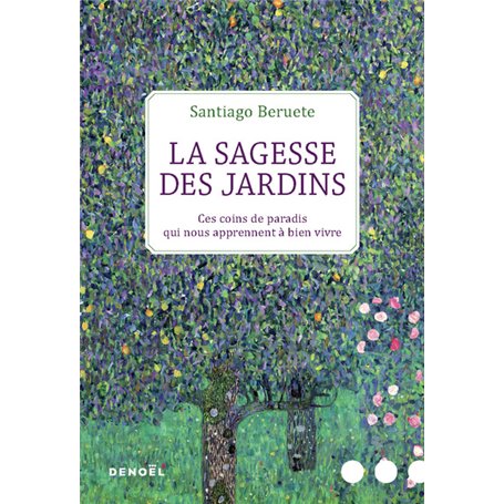 La Sagesse des jardins