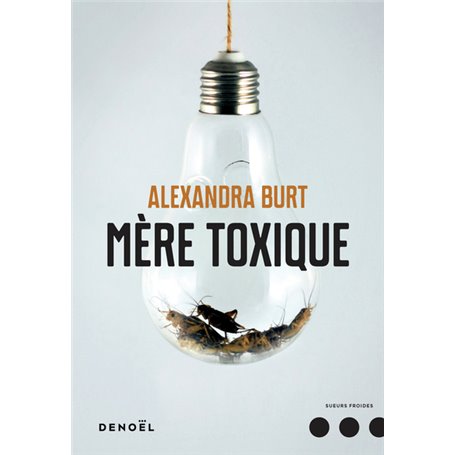 Mère toxique