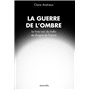 La guerre de l'ombre