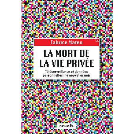 La Mort de la vie privée