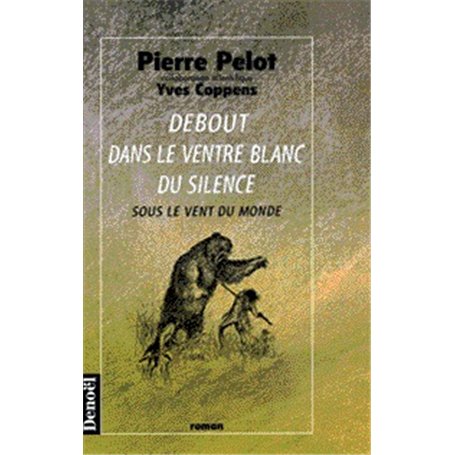 Debout dans le ventre blanc du silence