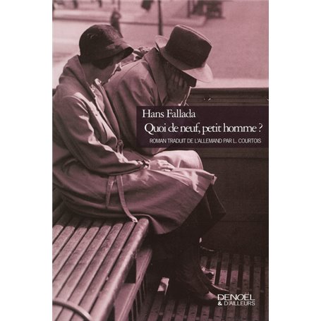 Quoi de neuf, petit homme ?