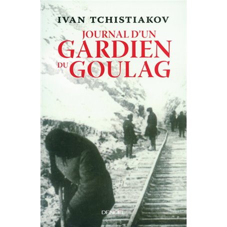 Journal d'un gardien du Goulag