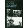 La beauté et la douleur des combats