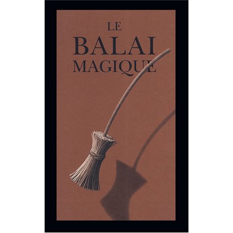 Le balai magique