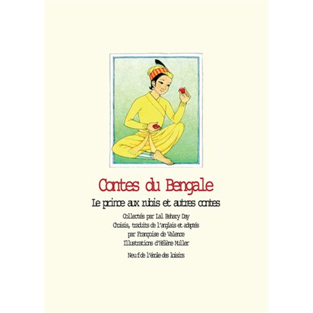 Contes du Bengale - Le prince aux rubis et autres contes