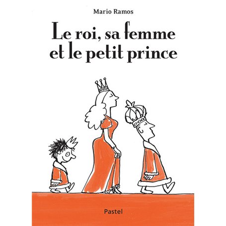 Le roi, sa femme et le petit prince