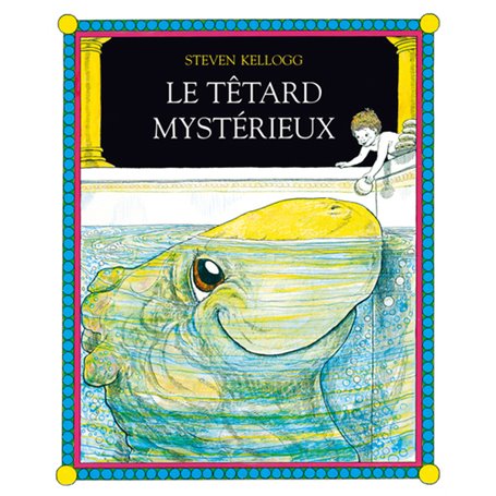 Le têtard mystérieux
