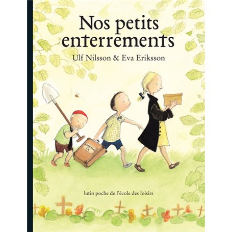 Nos petits enterrements