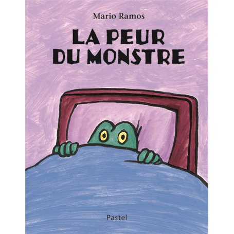 Peur du monstre (La)
