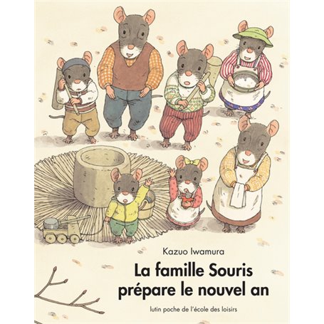 Famille souris prépare le nouvel an (La)