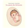 La saison des hérissons