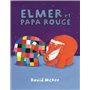 elmer et papa rouge