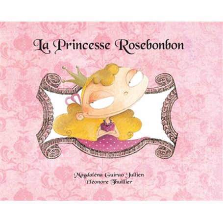 La Princesse Rosebonbon