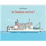 BATEAU ARRIVE (LE)