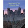 Naissance d'un Château Fort