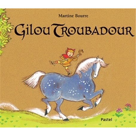 gilou troubadour