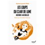 Histoires naturelles - Les loups du clair de lune