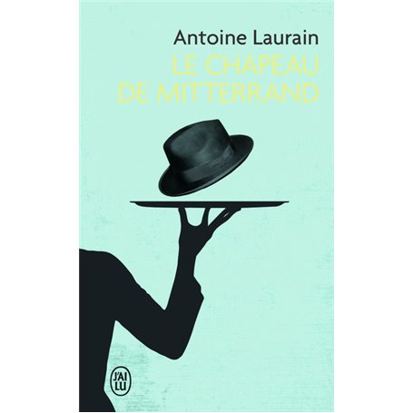 Le chapeau de Mitterrand
