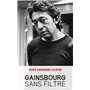 Gainsbourg sans filtre