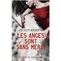 Les anges sont sans merci