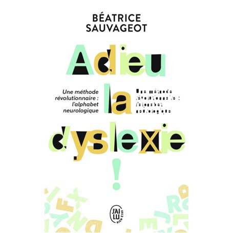 Adieu, la dyslexie !