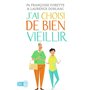 J'ai choisi de bien vieillir