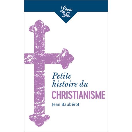 Petite histoire du christianisme