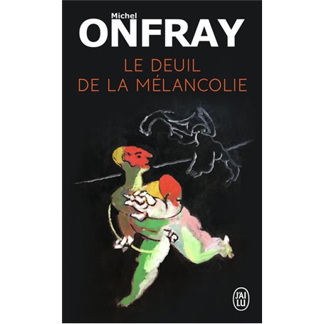 Le deuil de la mélancolie