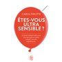 Êtes-vous ultrasensible ?