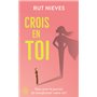 Crois en toi