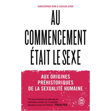 Au commencement était le sexe