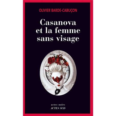 Casanova et la femme sans visage