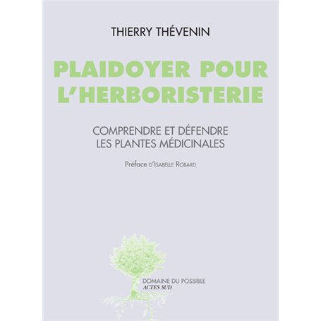 Plaidoyer pour l'herboristerie