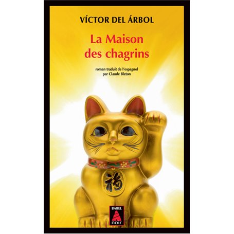 La Maison des chagrins